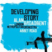 Alan Broadbent, Developing Story (CD)