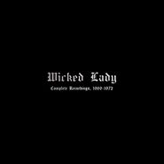 Wicked Lady, Complete Recordings 1969-1972 [Box Set] (LP)