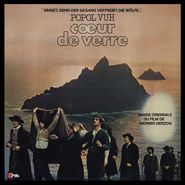 Popol Vuh, Couer De Verre [OST] (LP)