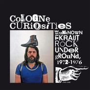 Various Artists, Cologne Curiosities: The Unknown Krautrock Underground, 1972-1976 (LP)