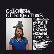 Various Artists, Cologne Curiosities: The Unknown Krautrock Underground, 1972-1976 (CD)