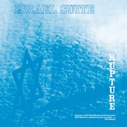 Rupture, Israel Suite / Dominante En Bleu (LP)