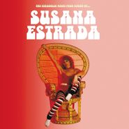 Susana Estrada, The Sexadelic Disco-Funk Sound Of... Susana Estrada (LP)