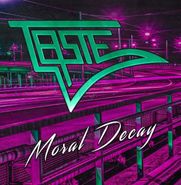 Taste, Moral Decay (CD)