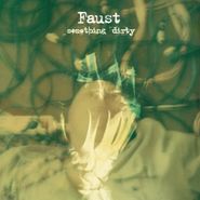 Faust, Something Dirty (LP)