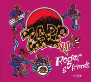 Zapp, Zapp VII: Roger & Friends (CD)