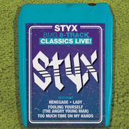 Styx, BMG 8-Track Classics Live! (CD)