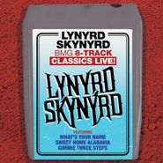 Lynyrd Skynyrd, BMG 8-Track Classics Live! (CD)