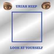 Uriah Heep, Look At Yourself [Record Store Day Splatter Vinyl] (LP)