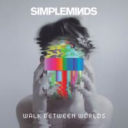 Simple Minds, Walk Between Worlds [Deluxe Edition] (LP)