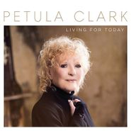 Petula Clark, Living For Today (CD)
