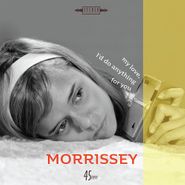Morrissey, My Love, I'd Do Anything For You / Are You Sure Hank Done It This Way? [Live] (7")