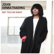Joan Armatrading, Not Too Far Away (CD)