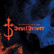 DevilDriver, The Fury Of Our Maker's Hand [Bonus Tracks] (CD)