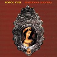 Popol Vuh, Hosianna Mantra (CD)