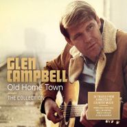 Glen Campbell, Old Home Town: The Collection (CD)