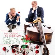 Dailey & Vincent, The Sounds Of Christmas (CD)