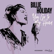 Billie Holiday, You Go To My Head (CD)