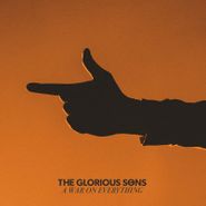 The Glorious Sons, A War On Everything (CD)