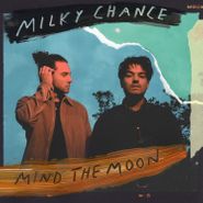 Milky Chance, Mind The Moon (CD)