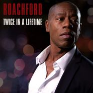 Roachford, Twice In A Lifetime (CD)