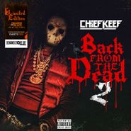 Chief Keef, Back From The Dead 2 [Record Store Day Colored Vinyl] (LP)