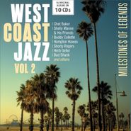 Various Artists, West Coast Jazz Vol. 2:  Milestones Of Legends [Box Set] (CD)