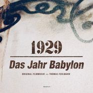 Thomas Fehlmann, 1929: Das Jahr Babylon [OST] (LP)