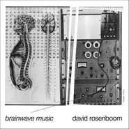 David Rosenboom, Brainwave Music (LP)