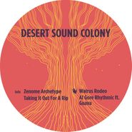 Desert Sound Colony, Zenome Archetype (12")