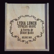 Lydia Lunch, A Fistful Of Desert Blues [Deluxe Edition] (CD)