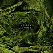 Atoms And Void, And Nothing Else (LP)