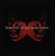 Leæther Strip, Spæctator (CD)