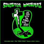 My Life With The Thrill Kill Kult, Sinister Whisperz Wax Trax Years [Limited Special Edition] (CD)
