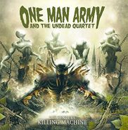 One Man Army & The Undead Quartet, 21st Century Killing Machine (CD)