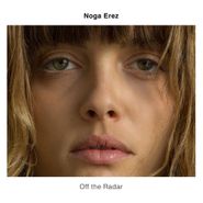 Noga Erez, Off The Radar (LP)