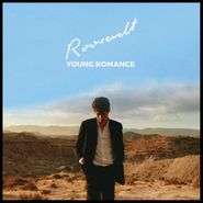 Roosevelt, Young Romance [Sun Yellow Vinyl] (LP)