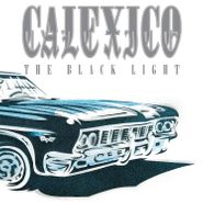 Calexico, The Black Light [20th Anniversary Clear Vinyl] (LP)