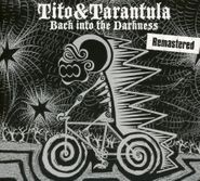 Tito & Tarantula, Back Into The Darkness (CD)
