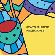 Ricardo Villalobos, Mandela Move EP (12")