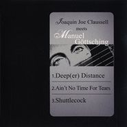 Manuel Göttsching, Joaquin Joe Claussell Meets Manuel Göttsching (CD)