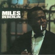 Miles Davis, Miles In Berlin [180 Gram Vinyl] (LP)