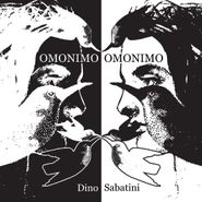 Dino Sabatini, Omonimo (CD)
