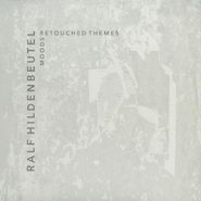 Ralf Hildenbeutel, Moods - Retouched Themes (12")