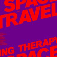 Spacetravel, Dancing Therapy (LP)
