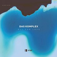 Das Komplex, All For Love (LP)