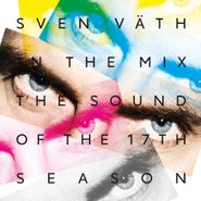 Sven Väth, In The Mix: Sound Of The 17th Season (CD)