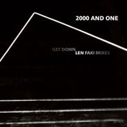 2000 and One, Get Down (Len Faki Mixes) (12")