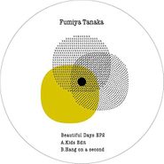 Fumiya Tanaka, Beautiful Days EP2 (12")