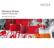 Nikolaus Brass, Brass: Works For Piano Solo (CD)